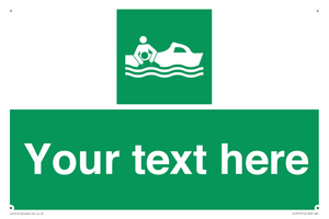 Custom sign safe condition Rescue boat